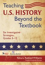 Teaching U.S. History Beyond the Textbook 1