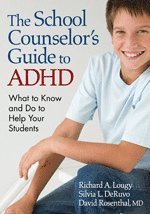 bokomslag The School Counselor's Guide to ADHD
