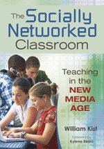 bokomslag The Socially Networked Classroom