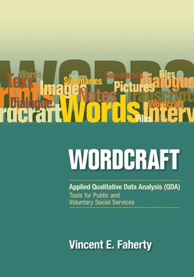 Wordcraft: Applied Qualitative Data Analysis (QDA): 1