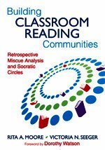 Rita A. Moore, Victoria N. Seeger, Rita A. Moore, Victoria N. Seeger - Building Classroom Reading Communities, Häftad
