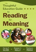 The Thoughtful Education Guide to Reading for Meaning 1