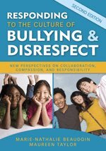 Marie-Nathalie Beaudoin, Maureen Taylor, Marie-Nathalie Beaudoin, Maureen E. Taylor - Responding to the Culture of Bullying and Disrespect, Häftad