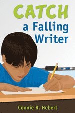 Catch a Falling Writer 1