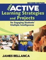 bokomslag 200+ Active Learning Strategies and Projects for Engaging Students Multiple Intelligences