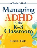 bokomslag Managing ADHD in the K-8 Classroom