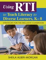 Sheila Alber-Morgan - Using RTI to Teach Literacy to Diverse Learners, K-8, Häftad