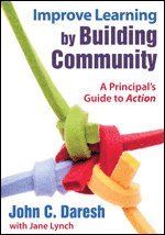 Improve Learning by Building Community 1