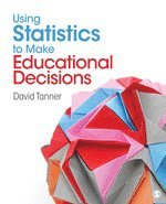 bokomslag Using Statistics to Make Educational Decisions