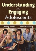 bokomslag Understanding and Engaging Adolescents