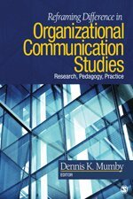 Dennis K. Mumby, Dennis K. Mumby - Reframing Difference in Organizational Communication Studies, Häftad