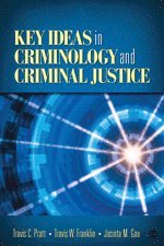 bokomslag Key Ideas in Criminology and Criminal Justice