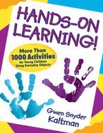 bokomslag Hands-On Learning!: More Than 1000 Activities for Young Children Using Everyday Objects