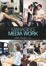bokomslag Managing Media Work