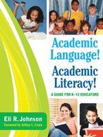 Eli R. Johnson - Academic Language! Academic Literacy!, Inbunden