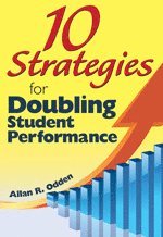 10 Strategies for Doubling Student Performance 1