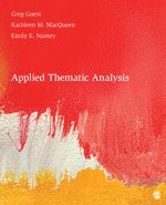 Greg Guest, Kathleen M. MacQueen, Emily E. Namey - Applied Thematic Analysis, Inbunden