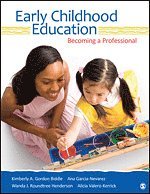 Kimberly A. Gordon Biddle, Ana G. Garcia-Nevarez, Wanda J. Roundtree Henderson, Alicia Valero-Kerrick - Early Childhood Education, Häftad