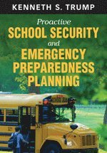 bokomslag Proactive School Security and Emergency Preparedness Planning