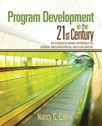 Nancy G. Calleja - Program Development in the 21st Century, Häftad