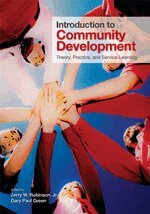 Jerry W. Robinson, Gary Paul Green - Introduction to Community Development, Häftad