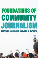 bokomslag Foundations of Community Journalism