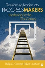Transforming Leaders Into Progress Makers 1