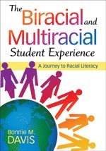 bokomslag The Biracial and Multiracial Student Experience