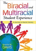 Bonnie M. Davis, Bonnie M Davis, Bonnie M. Davis - The Biracial and Multiracial Student Experience, Häftad