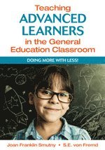 bokomslag Teaching Advanced Learners in the General Education Classroom