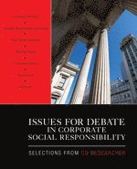 Issues for Debate in Corporate Social Responsibility 1