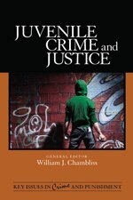 William J. Chambliss - Juvenile Crime and Justice, Inbunden
