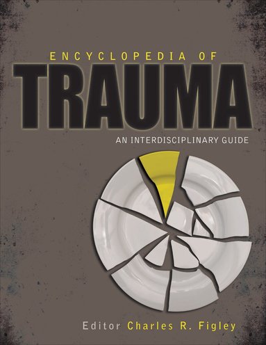 Charles R. Figley, Charles R. Figley - Encyclopedia of Trauma, Inbunden