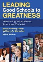 Susan P. Gray, William A. Streshly - Leading Good Schools to Greatness, Häftad
