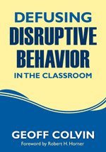 Defusing Disruptive Behavior in the Classroom 1
