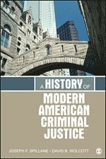 bokomslag A History of Modern American Criminal Justice