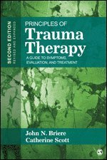 John N. Briere, Catherine Scott - Principles of Trauma Therapy, Häftad