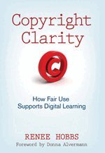 Renee Hobbs - Copyright Clarity, Häftad