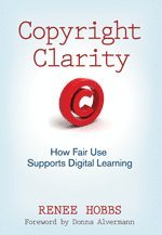 Renee Hobbs - Copyright Clarity, Häftad