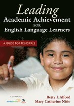 Leading Academic Achievement for English Language Learners 1