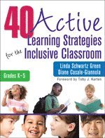 bokomslag 40 Active Learning Strategies for the Inclusive Classroom, Grades K-5