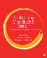 Greg Guest, Emily E. Namey, Marilyn L. Mitchell - Collecting Qualitative Data, Häftad