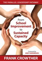 bokomslag From School Improvement to Sustained Capacity