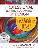 Lois E. Brown Easton - Professional Learning Communities by Design, Häftad