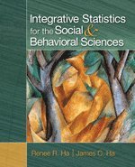 Integrative Statistics for the Social and Behavioral Sciences 1