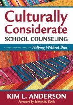 bokomslag Culturally Considerate School Counseling