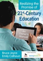 Realizing the Promise of 21st-Century Education 1