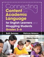 bokomslag Connecting Content and Academic Language for English Learners and Struggling Students, Grades 2-6