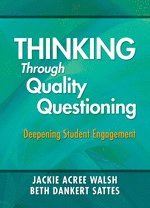 Thinking Through Quality Questioning 1