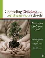 Sandy Magnuson, Robyn S. Hess, Linda M. Beeler - Counseling Children and Adolescents in Schools, Häftad